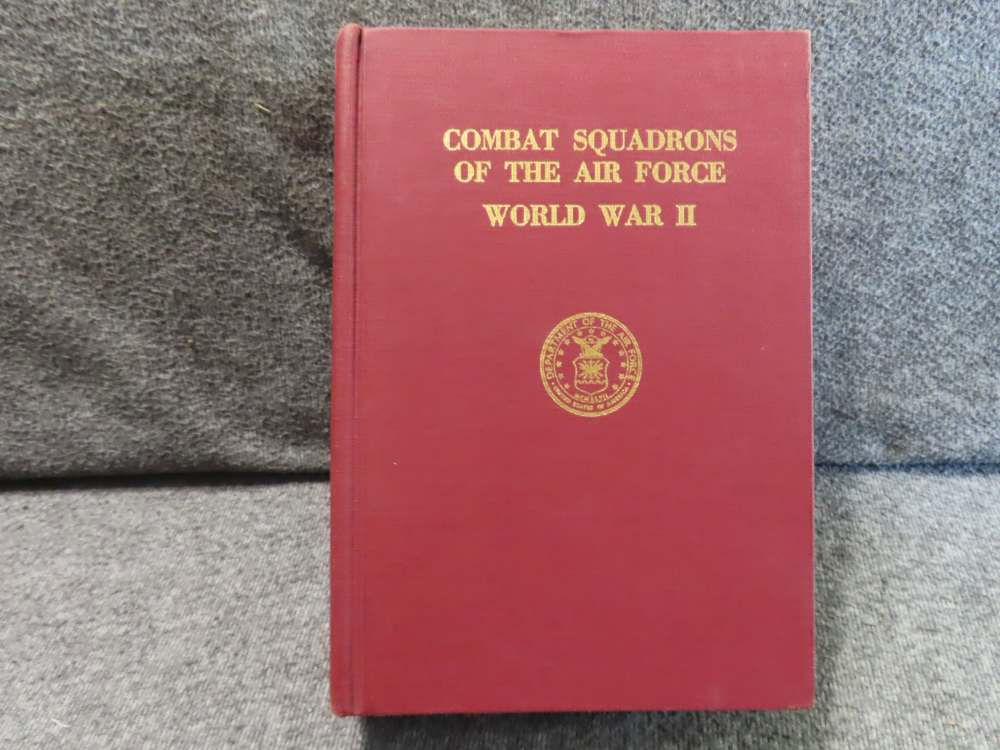 COMBAT SQUADRONS THE AIR FORCE WORLD WAR II-USAF HISTORICAL BOOK PUB.1969-img-0