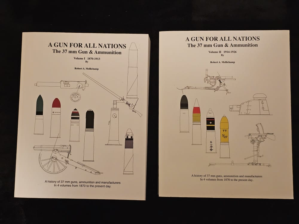 A GUN FOR ALL NATIONS: THE 37MM GUN & AMMUNITION. VOLUME I & 2-img-0