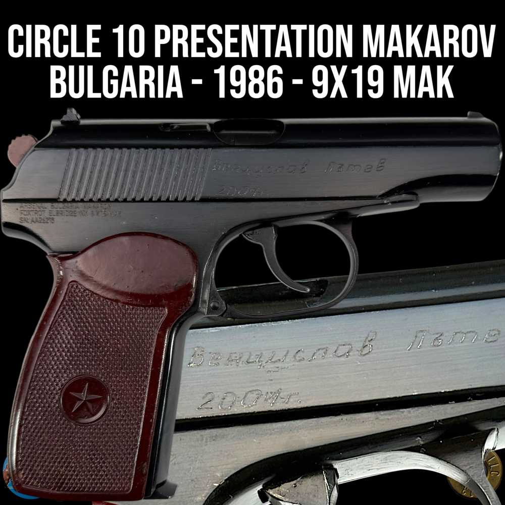 ARSENAL CIRCLE 10 BULGARIA PRESENTATION MAKAROV 9X19 MAK - 1986-img-0