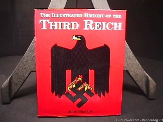 The Illustrated History of The Third Reigh Complete with Jacket-img-0