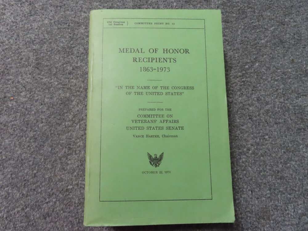 MEDAL OF HONOR RECIPIENTS 1863-1973 REFERENCE BOOK BY U.S. VETERANS AFFAIRS-img-0