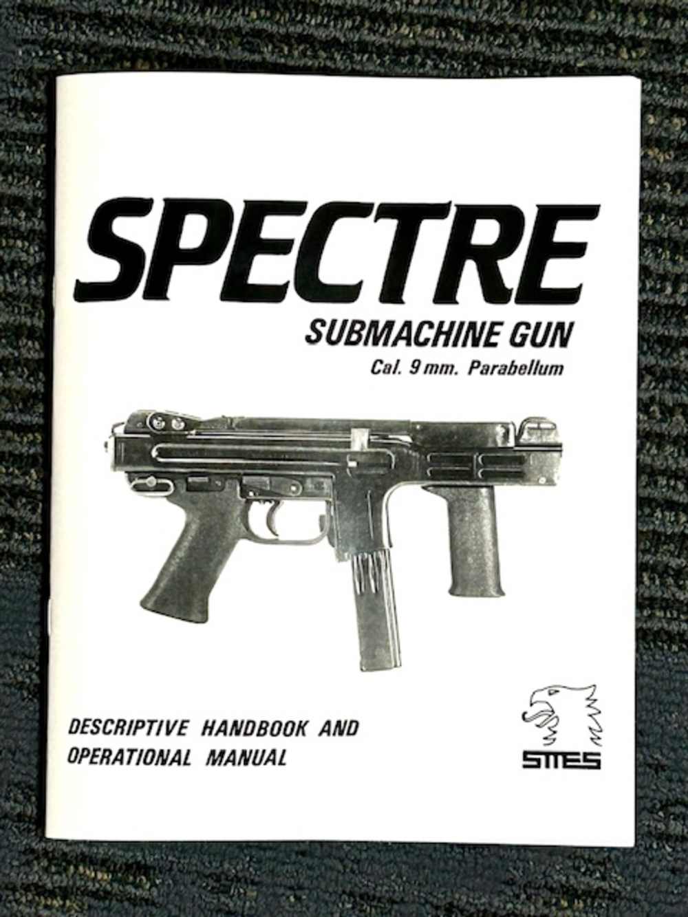 Spectre Sites M4 SMG 9mm Full Auto1984 Handbook Manual American Arms FIE -img-0