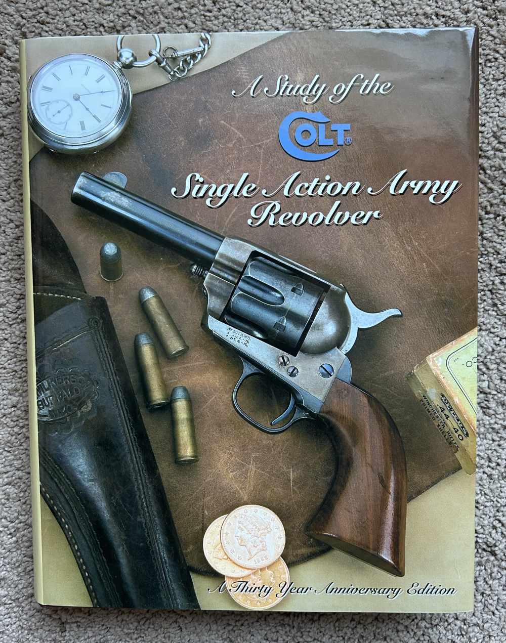 A Study of the Colt Single Action Army SAA, Graham, Kopec & Moore 30 Yr Ed!-img-0