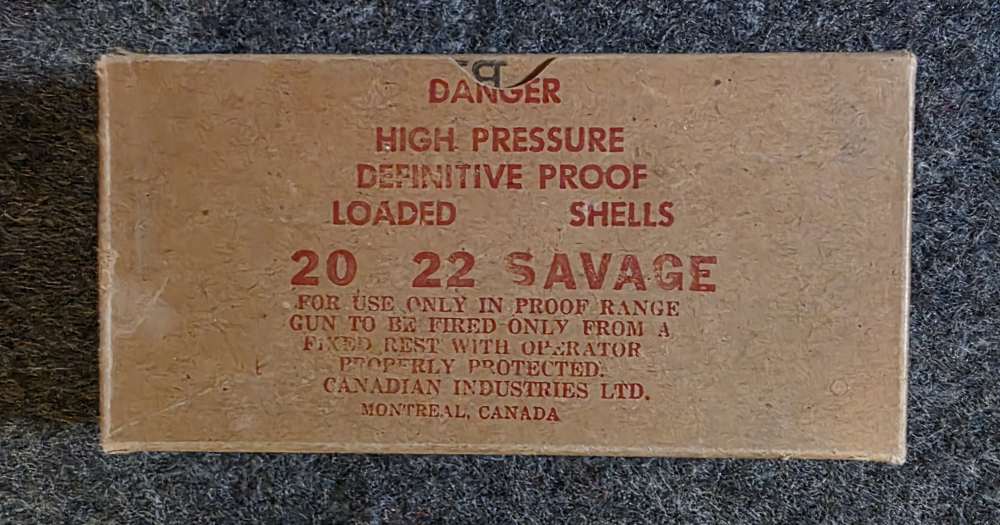 Canadian 22 Savage Dominion 22 High Power High Pressure Proof Loads -img-0