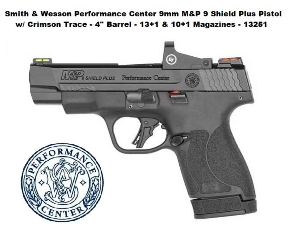 S&W P. Center 9mm M&P 9 Shield Plus Pistol w/ Crimson Trace 4", 13+1- 13251-img-0