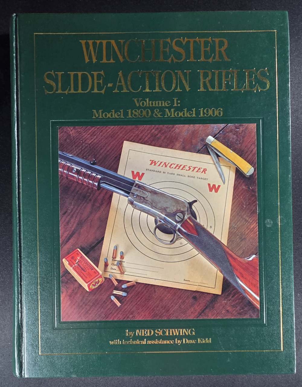Winchester Slide-Action Rifles Vol. I - Model 1890 & 1906, by Ned Schwing-img-0
