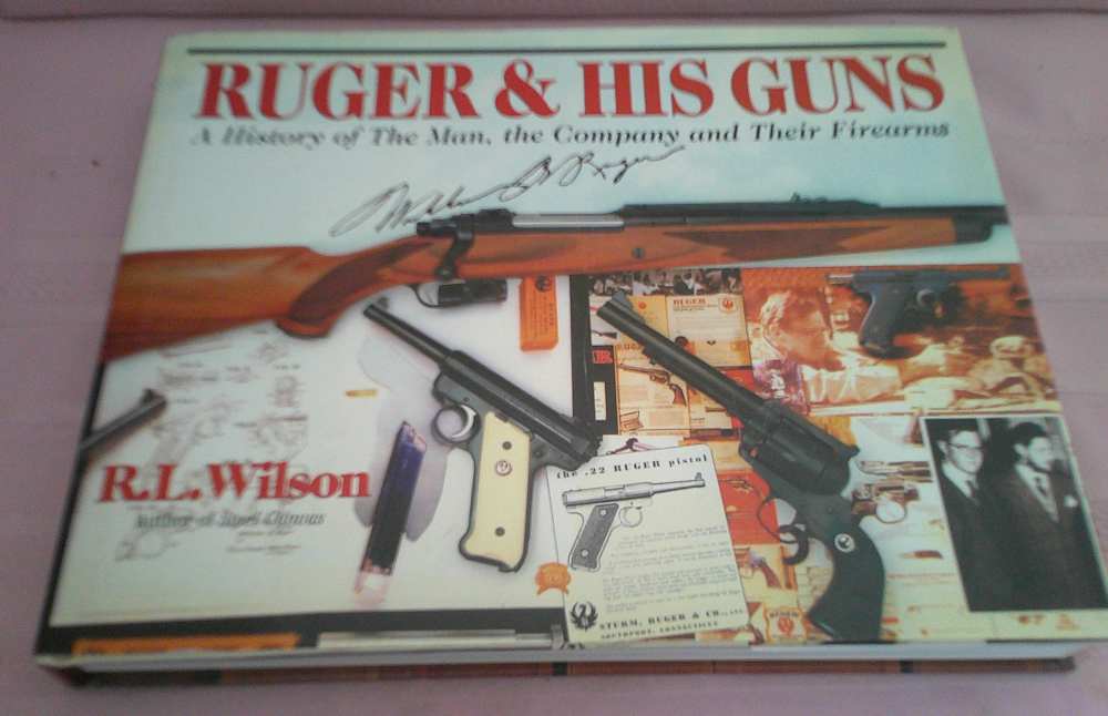 Ruger and His Guns: A History of the Man, the Company & Their Firearms Book-img-0