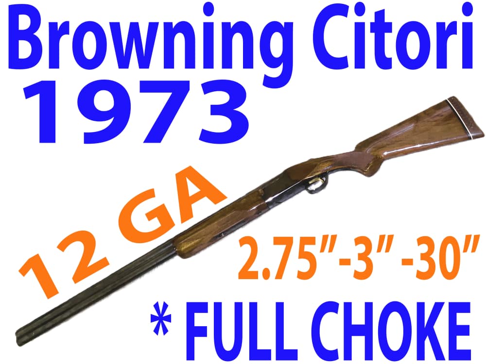 Browning Citori Shotgun Vintage 12GA Full Choke 2.75" 3"-30", 1973 Mfg-img-0