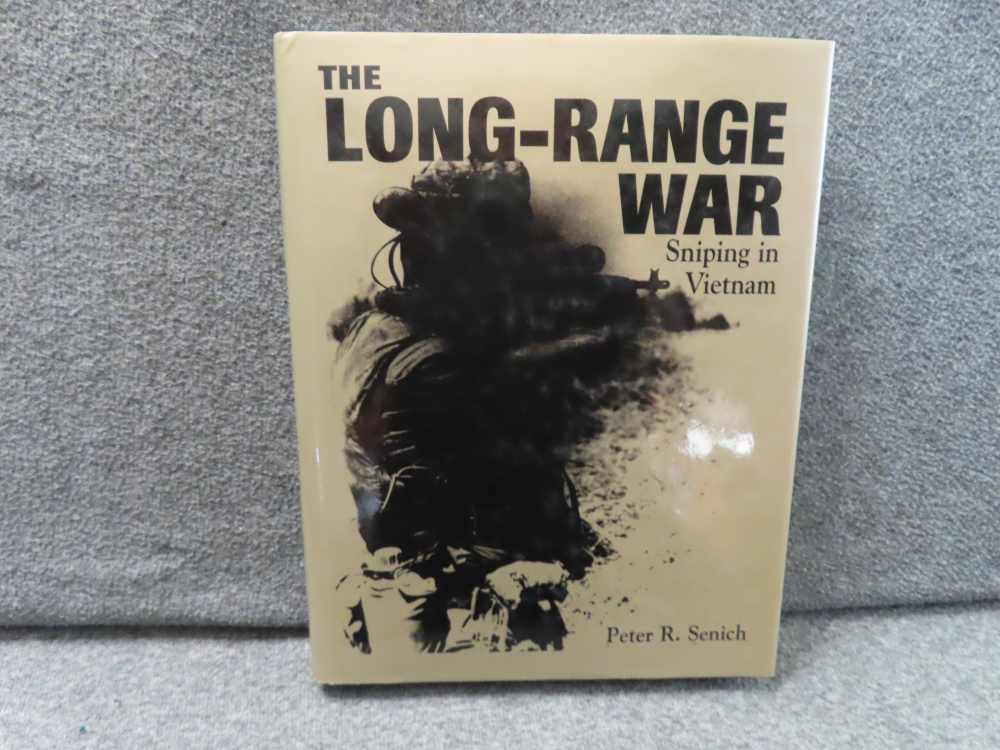 THE LONG-RANGE WAR, SNIPING IN VIETNAM WRITTEN BY PETER R. SENICH-img-0