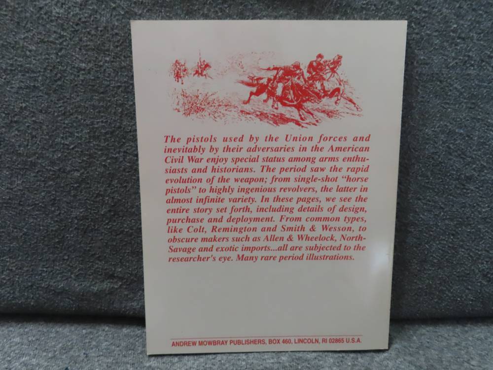 REFERENCE BOOK TITLED; CIVIL WAR PISTOLS WRITTEN BY JOHN D. McAULAY-img-1