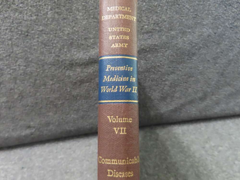 US ARMY REPORT-PREVENTIVE MEDICINE IN WWII VOL. VII COMMUINCABLE DISEASES-img-3