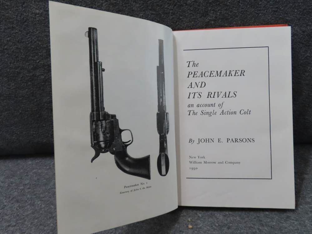 THE PEACEMAKER AND ITS RIVALS, AN ACCOUNT OF THE SINGLE ACTION COLT-img-4