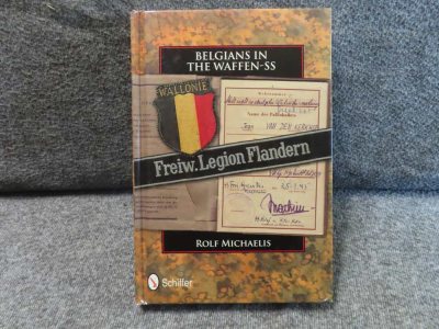 BELGIANS IN THE WAFFEN SS WRITTEN BY ROLF MICHAELIS