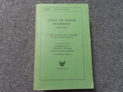 MEDAL OF HONOR RECIPIENTS 1863-1973 REFERENCE BOOK BY U.S. VETERANS AFFAIRS